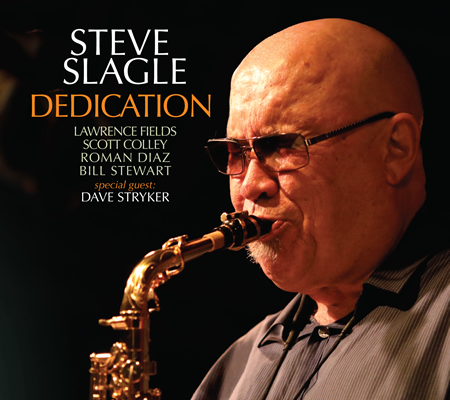 Steve Slagle Dedication
